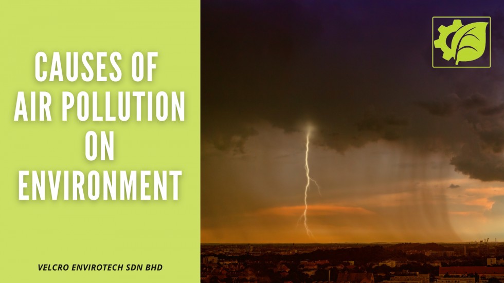 Causes of Air Pollution On Environment
