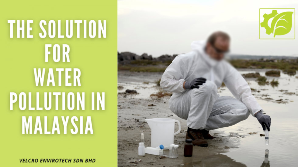 The Solution for Water Pollution in Malaysia